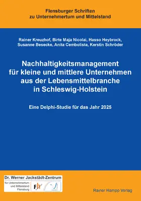 Kreuzhof / Nicolai / Heybrock | Nachhaltigkeitsmanagement für kleine und mittlere Unternehmen aus der Lebensmittelbranche in Schleswig-Holstein | E-Book | sack.de