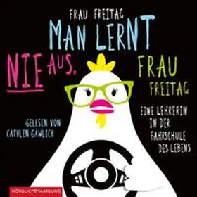 Freitag | Man lernt nie aus, Frau Freitag! | Sonstiges | 978-3-95713-069-3 | sack.de