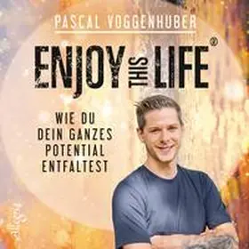 Voggenhuber |  Enjoy this Life® | Sonstiges |  Sack Fachmedien