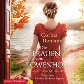 Bomann |  Die Frauen vom Löwenhof - Mathildas Geheimnis | Sonstiges |  Sack Fachmedien