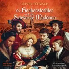 Pötzsch |  Die Henkerstochter und die Schwarze Madonna (Die Henkerstochter-Saga 9) | Sonstiges |  Sack Fachmedien
