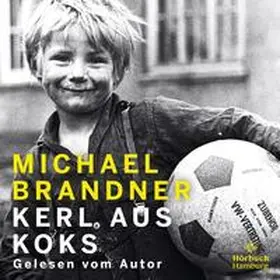 Brandner |  Kerl aus Koks | Sonstiges |  Sack Fachmedien