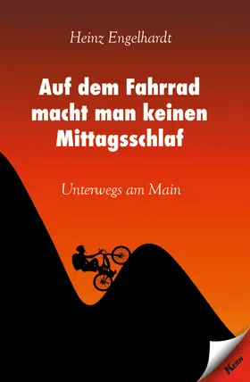 Engelhardt |  Auf dem Fahrrad macht man keinen Mittagsschlaf | eBook | Sack Fachmedien