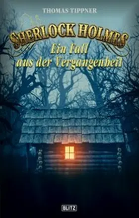 Tippner |  Sherlock Holmes - Neue Fälle 35: Ein Fall aus der Vergangenheit | eBook | Sack Fachmedien