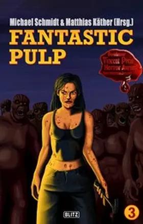 Schmidt / Käther |  Fantastic Pulp 3 | eBook | Sack Fachmedien