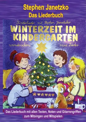 Janetzko |  Winterzeit im Kindergarten - 10 wunderschöne neue Winter- und Weihnachtslieder | eBook | Sack Fachmedien