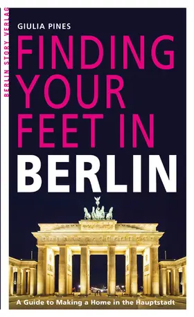 Pines |  Finding Your Feet in Berlin | eBook | Sack Fachmedien