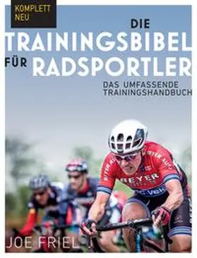 Friel |  Die Trainingsbibel für Radsportler | eBook | Sack Fachmedien
