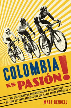 Rendell |  Colombia Es Pasión! | Buch |  Sack Fachmedien