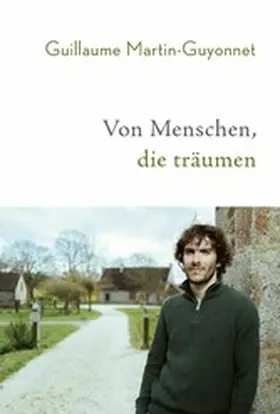 Martin-Guyonnet |  Von Menschen, die träumen | eBook | Sack Fachmedien