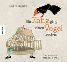 Hensgen |  Ein Käfig ging einen Vogel suchen | Buch |  Sack Fachmedien