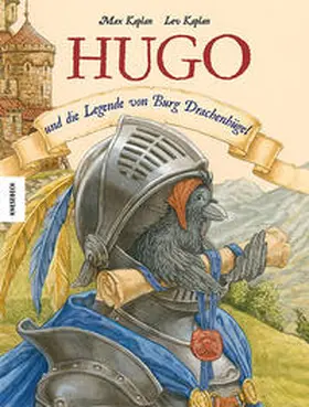 Kaplan |  Hugo und die Legende von Burg Drachenhügel | Buch |  Sack Fachmedien