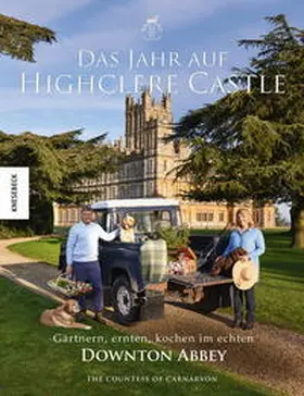 Countess of Carnarvon / Carnarvon |  Das Jahr auf Highclere Castle | Buch |  Sack Fachmedien