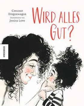 Dragonwagon |  Wird alles gut? | Buch |  Sack Fachmedien