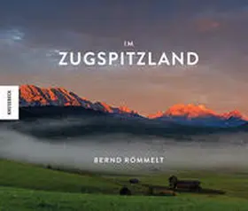 Römmelt |  Im Zugspitzland | Buch |  Sack Fachmedien
