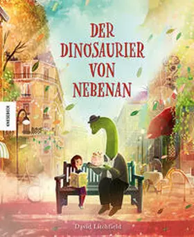 Litchfield |  Der Dinosaurier von nebenan | Buch |  Sack Fachmedien
