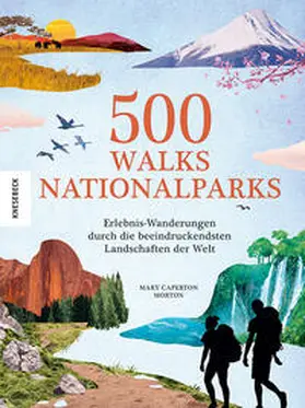 Caperton Morton |  500 Walks - Nationalparks | Buch |  Sack Fachmedien