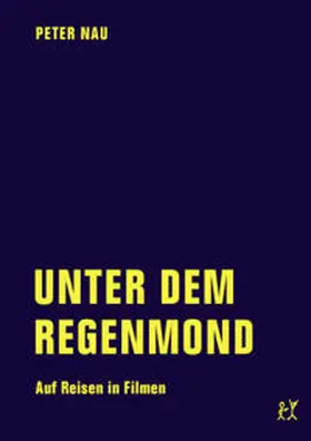 Nau |  Unter dem Regenmond | Buch |  Sack Fachmedien