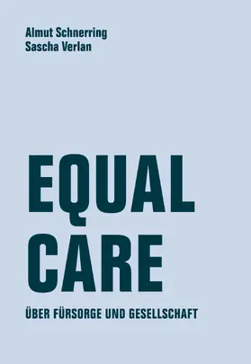 Schnerring / Verlan |  Equal Care | eBook | Sack Fachmedien