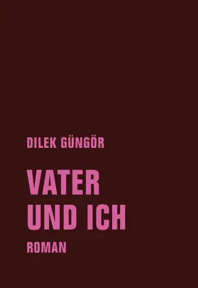 Güngör |  Vater und ich | eBook | Sack Fachmedien