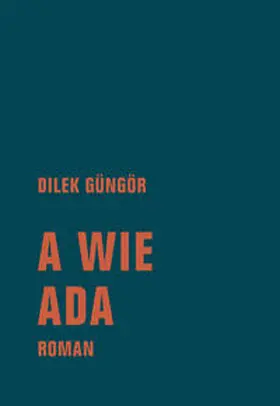 Güngör |  A wie Ada | Buch |  Sack Fachmedien
