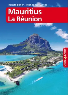 Miethig |  Mauritius und La Réunion - VISTA POINT Reiseführer Reisen A bis Z | eBook | Sack Fachmedien