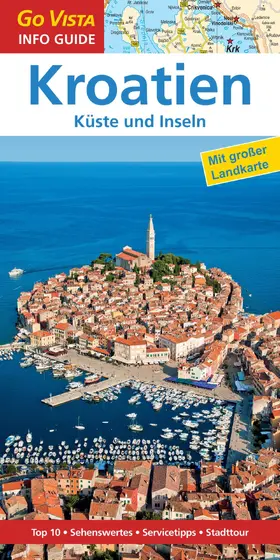 Marr-Bieger |  GO VISTA: Reiseführer Kroatien | eBook | Sack Fachmedien