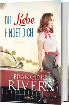 Rivers |  Die Liebe findet dich | Buch |  Sack Fachmedien