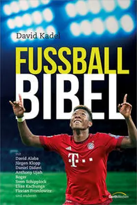 Kadel |  Fußball-Bibel (Edition 2016) | Buch |  Sack Fachmedien