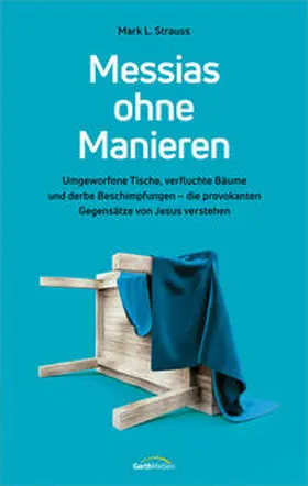 Strauss |  Messias ohne Manieren | Buch |  Sack Fachmedien