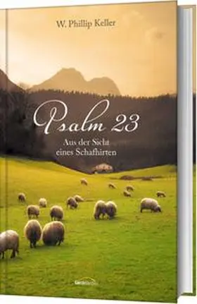 Keller | Psalm 23 | Buch | 978-3-95734-259-1 | www2.sack.de