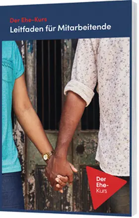 Lee |  Der Ehe-Kurs - Leitfaden für Mitarbeitende | Buch |  Sack Fachmedien