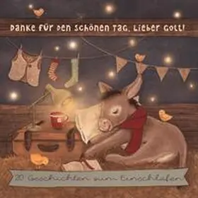  Danke für den schönen Tag, lieber Gott! - Hörbuch | Sonstiges |  Sack Fachmedien