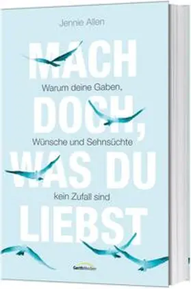 Allen | Mach doch, was du liebst | Buch | 978-3-95734-626-1 | www2.sack.de