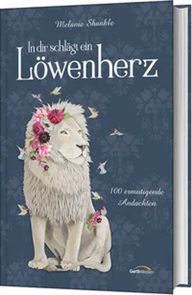 Shankle | In dir schlägt ein Löwenherz | Buch | 978-3-95734-678-0 | www2.sack.de