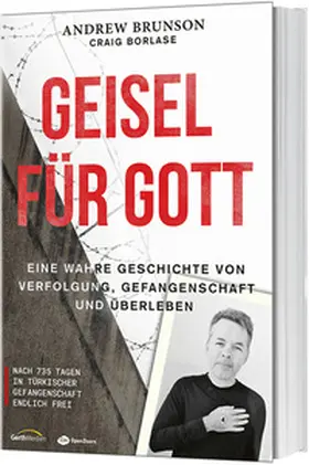 Brunson / Borlase |  Geisel für Gott | Buch |  Sack Fachmedien