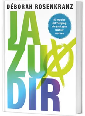 Rosenkranz | Ja zu dir | Buch | 978-3-95734-716-9 | www2.sack.de