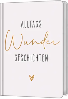 Nieswiodek-Martin | AlltagsWunderGeschichten | Buch | 978-3-95734-735-0 | www2.sack.de