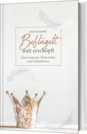 Sommer | Beflügelt statt erschöpft | Buch | 978-3-95734-748-0 | www2.sack.de