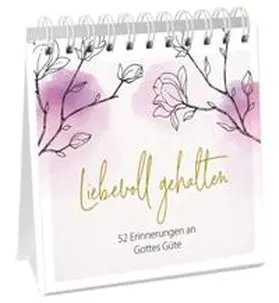 Schol | Liebevoll gehalten - Aufstellbuch | Buch | 978-3-95734-909-5 | sack.de
