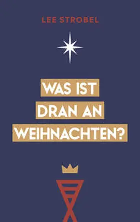 Strobel | Was ist dran an Weihnachten? | Buch | 978-3-95734-926-2 | sack.de
