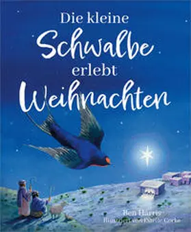 Harris | Die kleine Schwalbe erlebt Weihnachten | Buch | 978-3-95734-993-4 | sack.de