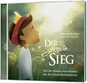Becker | Der große Sieg - Hörbuch | Sonstiges | 978-3-95734-995-8 | sack.de