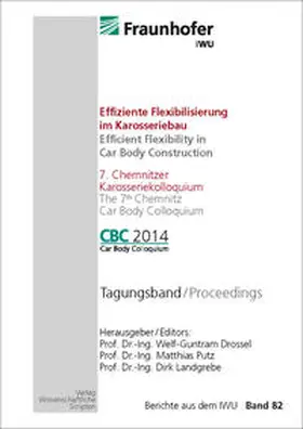 Drossel / Putz / Landgrebe |  Effiziente Flexibilisierung im Karosseriebau / Efficient Flexibility in Car Body Construction | Buch |  Sack Fachmedien