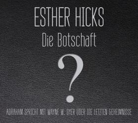 Hicks |  Die Botschaft | Sonstiges |  Sack Fachmedien