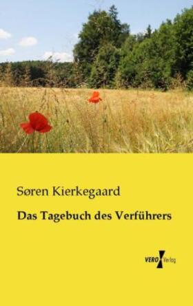 Kierkegaard |  Das Tagebuch des Verführers | Buch |  Sack Fachmedien