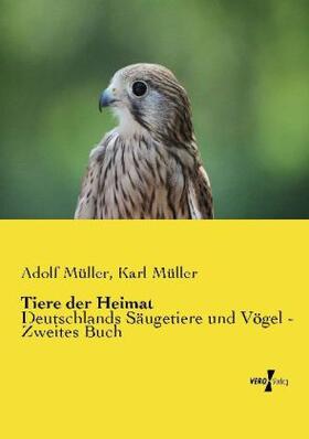 Müller |  Tiere der Heimat | Buch |  Sack Fachmedien