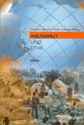 Bleisch / Schaber |  Weltarmut und Ethik | Buch |  Sack Fachmedien