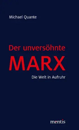 Quante |  Der unversöhnte Marx | Buch |  Sack Fachmedien