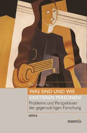 Noller |  Was sind und wie existieren Personen? | Buch |  Sack Fachmedien